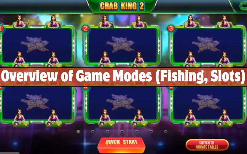 Overview of Game Modes (Fishing, Slots)