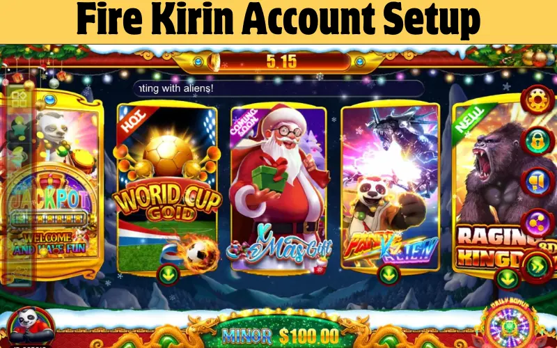 Fire Kirin Account Setup