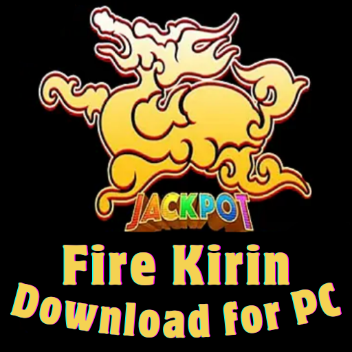 Fire Kirin for PC